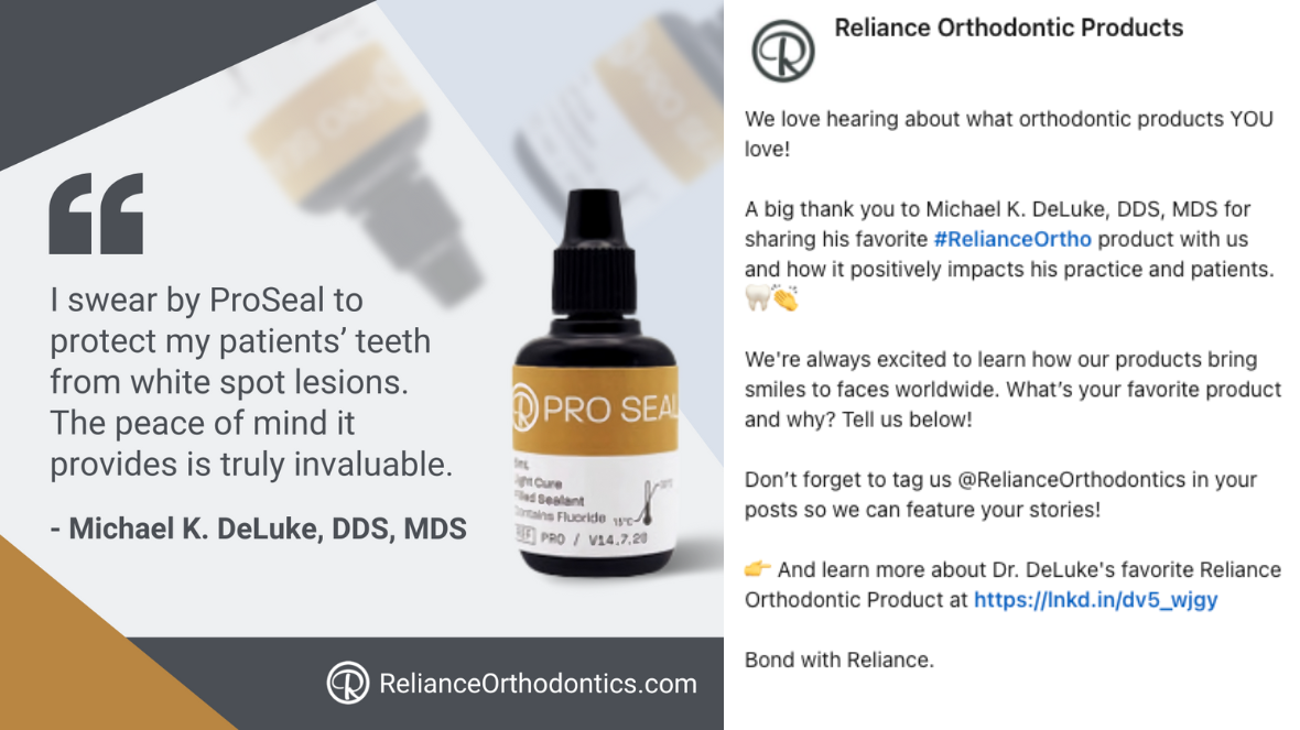 Testimonial graphic featuring Dr. Michael K. DeLuke endorsing ProSeal for protecting patients’ teeth, alongside an image of the ProSeal product bottle