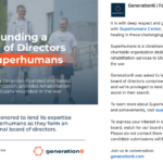 Generation6’s partnership with Superhumans, a Ukrainian-founded organization providing rehabilitation services to citizens wounded in the war, highlighting their role in founding a board of directors.