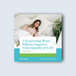 A PillowEase social media post promoting a blog article about five ways pillows improve quality of life, featuring a woman resting comfortably in bed.