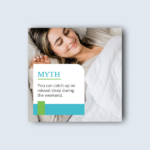 A PillowEase social media post addressing a common sleep myth, featuring an image of a relaxed woman sleeping in bed with a cozy white blanket.