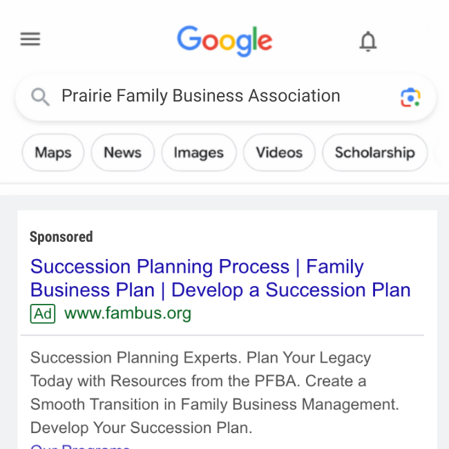 A close-up of a mobile device displaying a Google Search ad for Prairie Family Business Association. The ad focuses on succession planning for family businesses, encouraging them to develop a structured transition plan with expert resources.